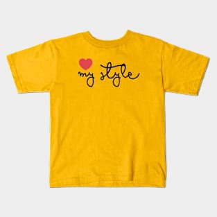 LOVE my style Kids T-Shirt